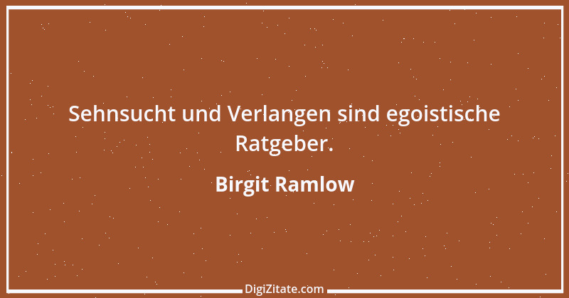 Zitat von Birgit Ramlow 34