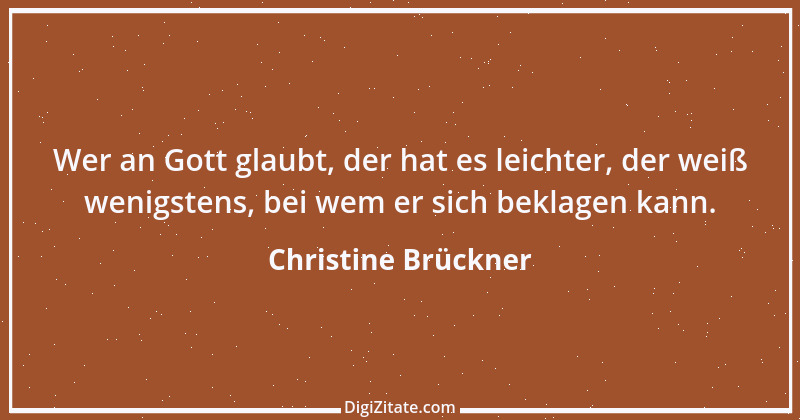 Zitat von Christine Brückner 4