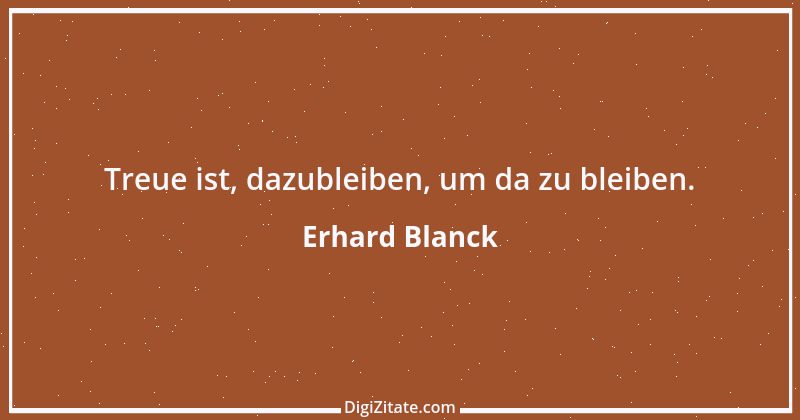 Zitat von Erhard Blanck 1898