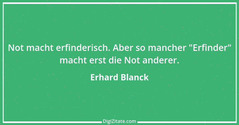 Zitat von Erhard Blanck 898