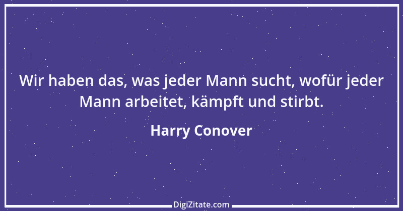 Zitat von Harry Conover 1