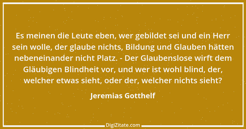 Zitat von Jeremias Gotthelf 7