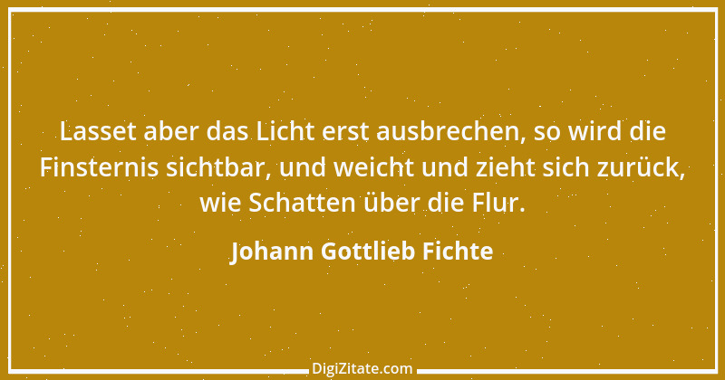 Zitat von Johann Gottlieb Fichte 37