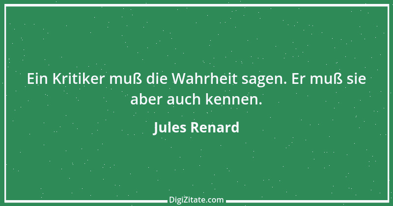 Zitat von Jules Renard 23