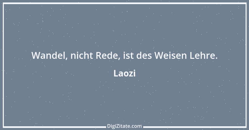 Zitat von Laozi 69