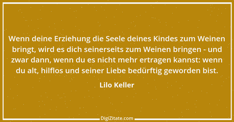 Zitat von Lilo Keller 43