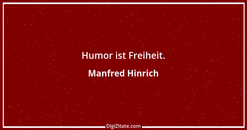 Zitat von Manfred Hinrich 2517