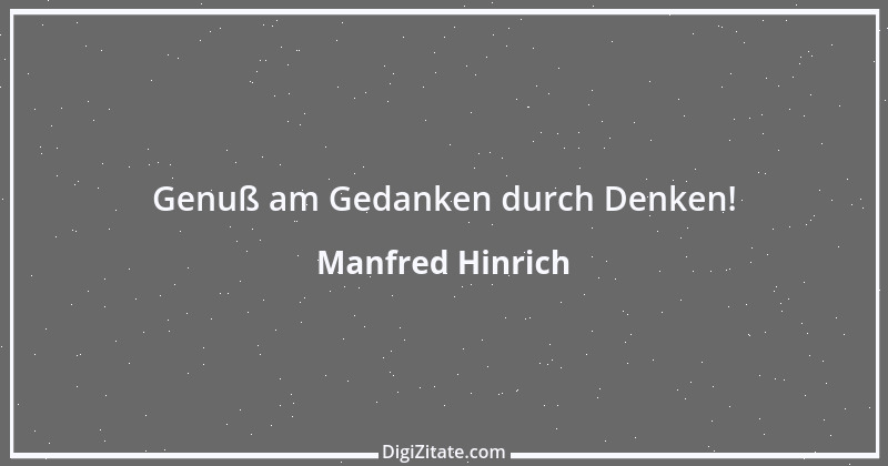 Zitat von Manfred Hinrich 3517