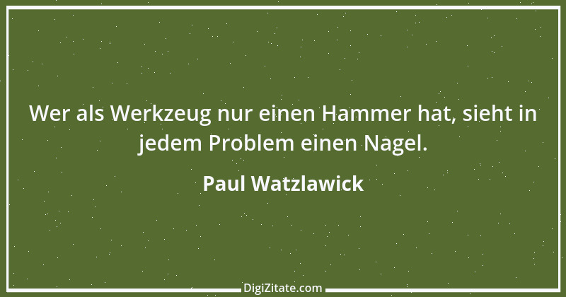 Zitat von Paul Watzlawick 1