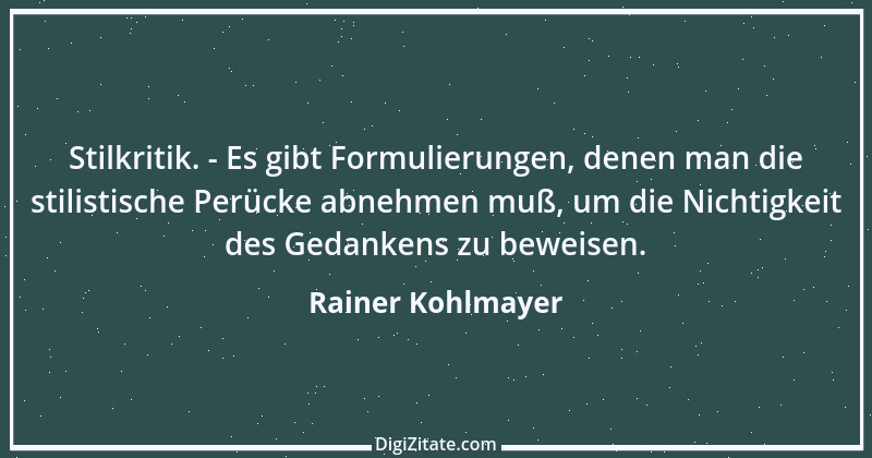 Zitat von Rainer Kohlmayer 183