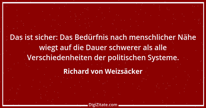 Zitat von Richard von Weizsäcker 33