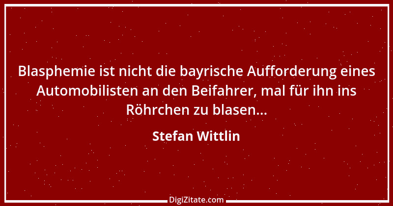 Zitat von Stefan Wittlin 52