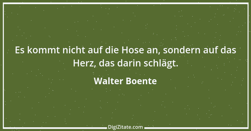 Zitat von Walter Boente 1