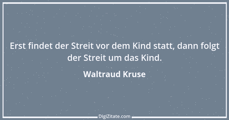 Zitat von Waltraud Kruse 2