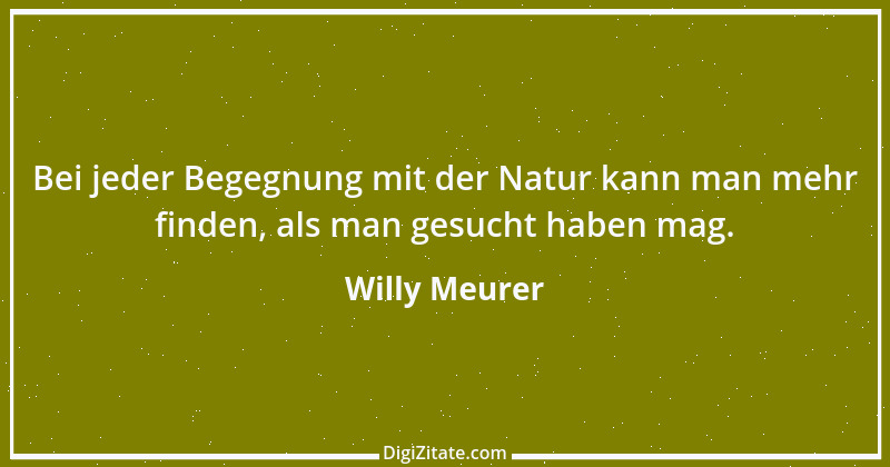 Zitat von Willy Meurer 644