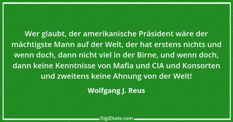 Zitat von Wolfgang J. Reus 183