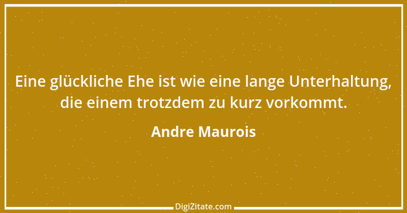 Zitat von Andre Maurois 3