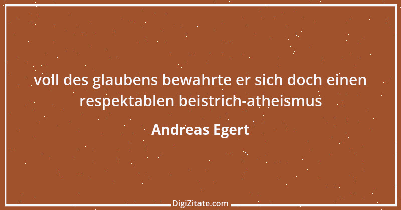 Zitat von Andreas Egert 245