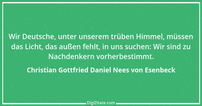 Zitat von Christian Gottfried Daniel Nees von Esenbeck 4