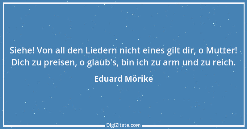 Zitat von Eduard Mörike 37