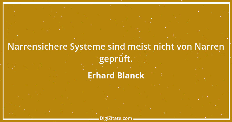 Zitat von Erhard Blanck 899