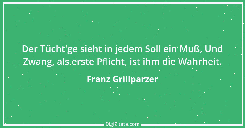 Zitat von Franz Grillparzer 190