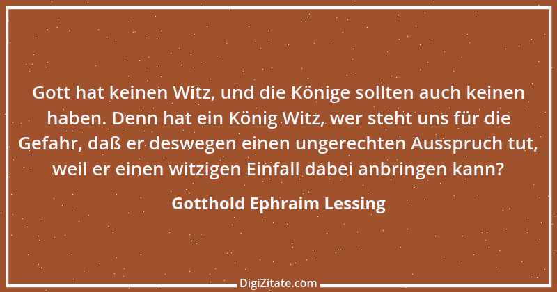 Zitat von Gotthold Ephraim Lessing 266