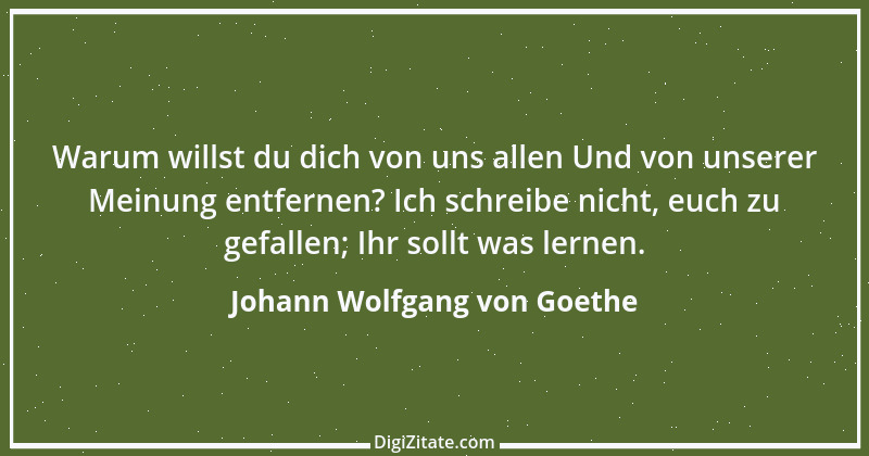 Zitat von Johann Wolfgang von Goethe 2344