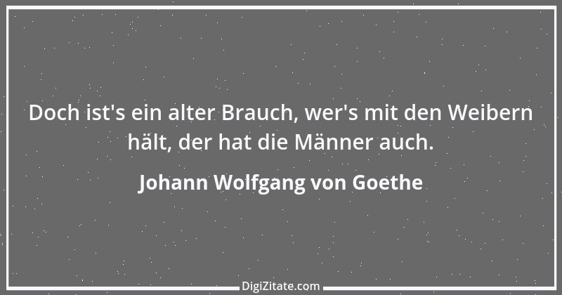 Zitat von Johann Wolfgang von Goethe 4344