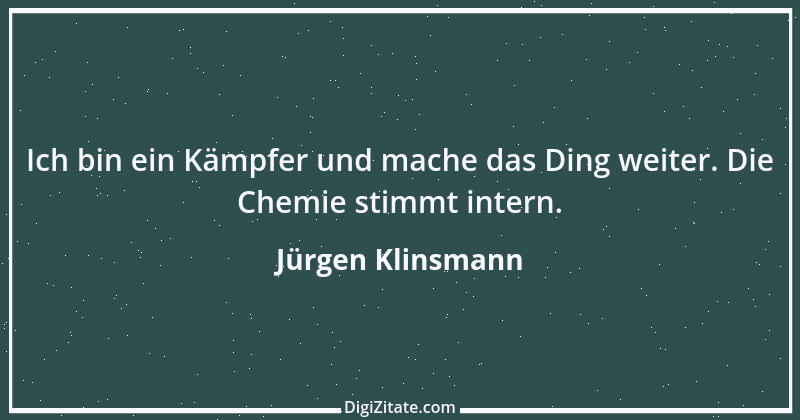 Zitat von Jürgen Klinsmann 8