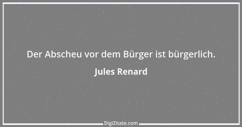 Zitat von Jules Renard 24