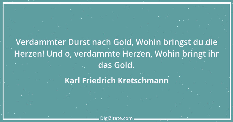 Zitat von Karl Friedrich Kretschmann 9