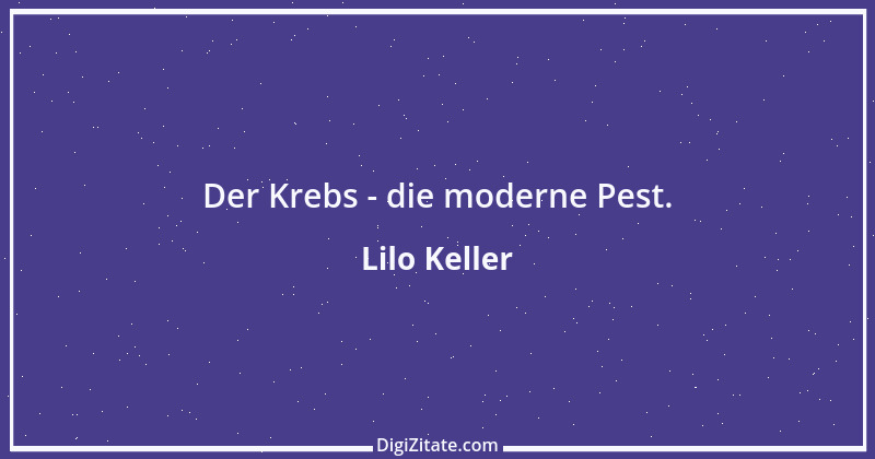 Zitat von Lilo Keller 44