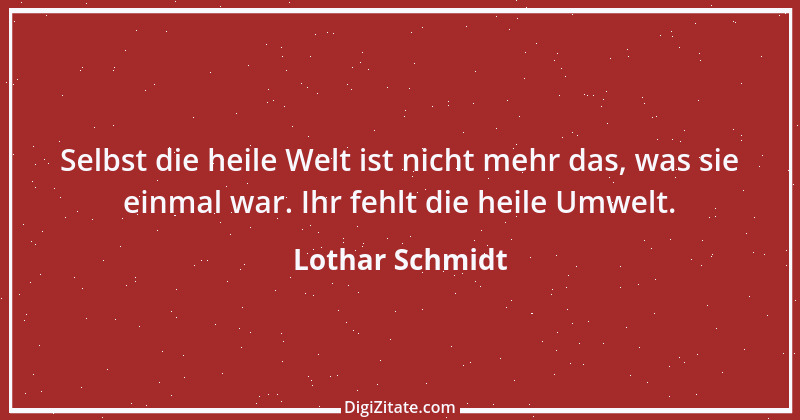 Zitat von Lothar Schmidt 40