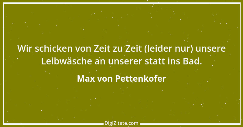 Zitat von Max von Pettenkofer 4