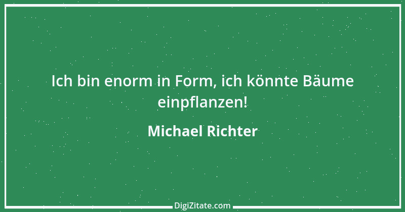 Zitat von Michael Richter 201