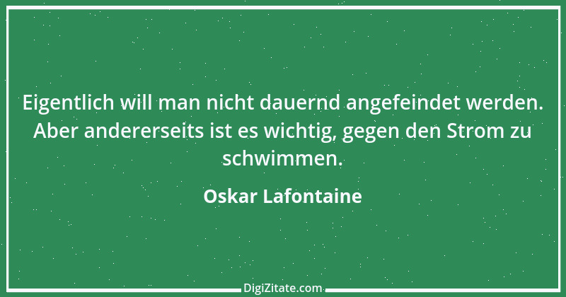 Zitat von Oskar Lafontaine 73