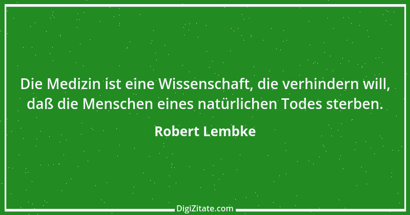 Zitat von Robert Lembke 190