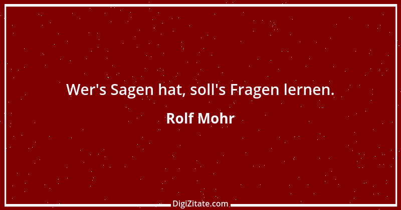 Zitat von Rolf Mohr 19