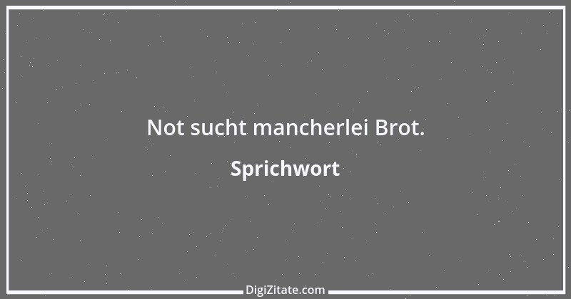 Zitat von Sprichwort 7336