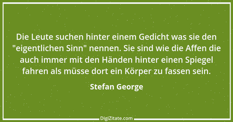 Zitat von Stefan George 17