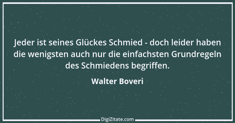 Zitat von Walter Boveri 1