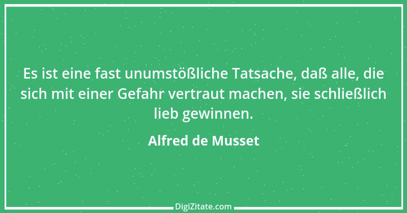 Zitat von Alfred de Musset 27