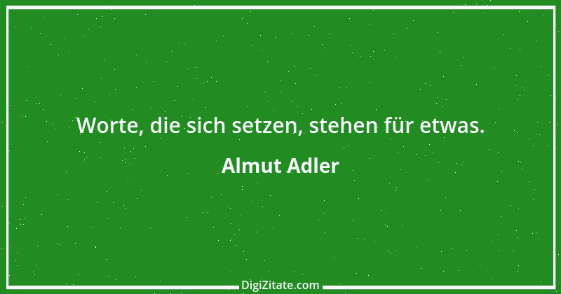 Zitat von Almut Adler 85