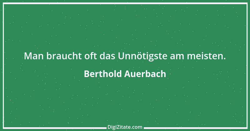 Zitat von Berthold Auerbach 190