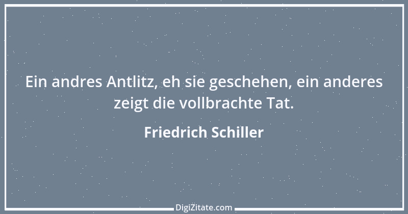 Zitat von Friedrich Schiller 862