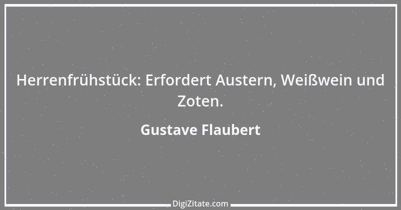 Zitat von Gustave Flaubert 188