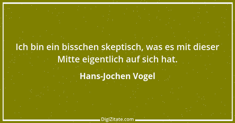 Zitat von Hans-Jochen Vogel 1