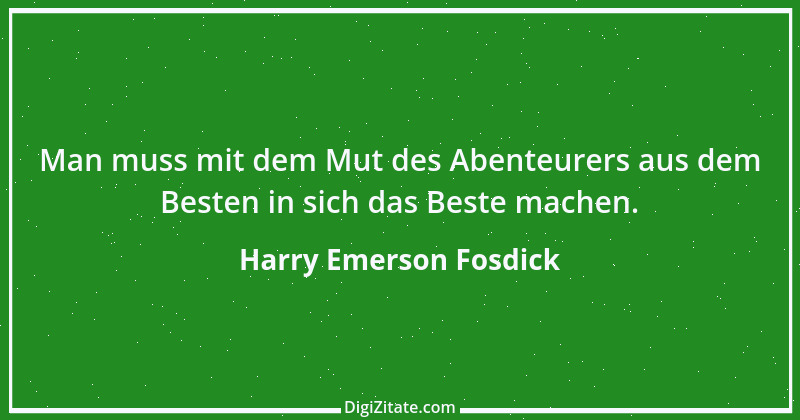 Zitat von Harry Emerson Fosdick 2