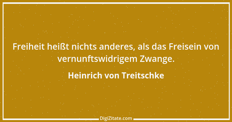 Zitat von Heinrich von Treitschke 54